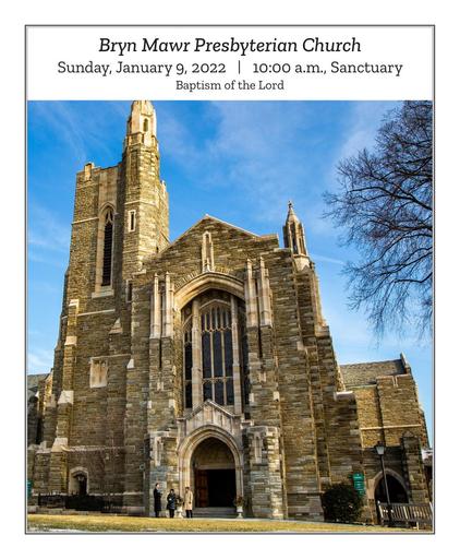 Sunday, January 9, 2022 • 10:00 a.m. Bulletin